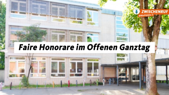 Faire Honorare im Offenen Ganztag 