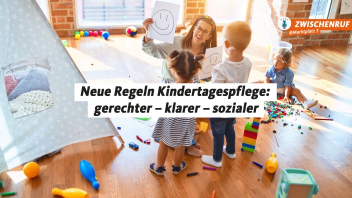 Kindertagespflege neue Regeln